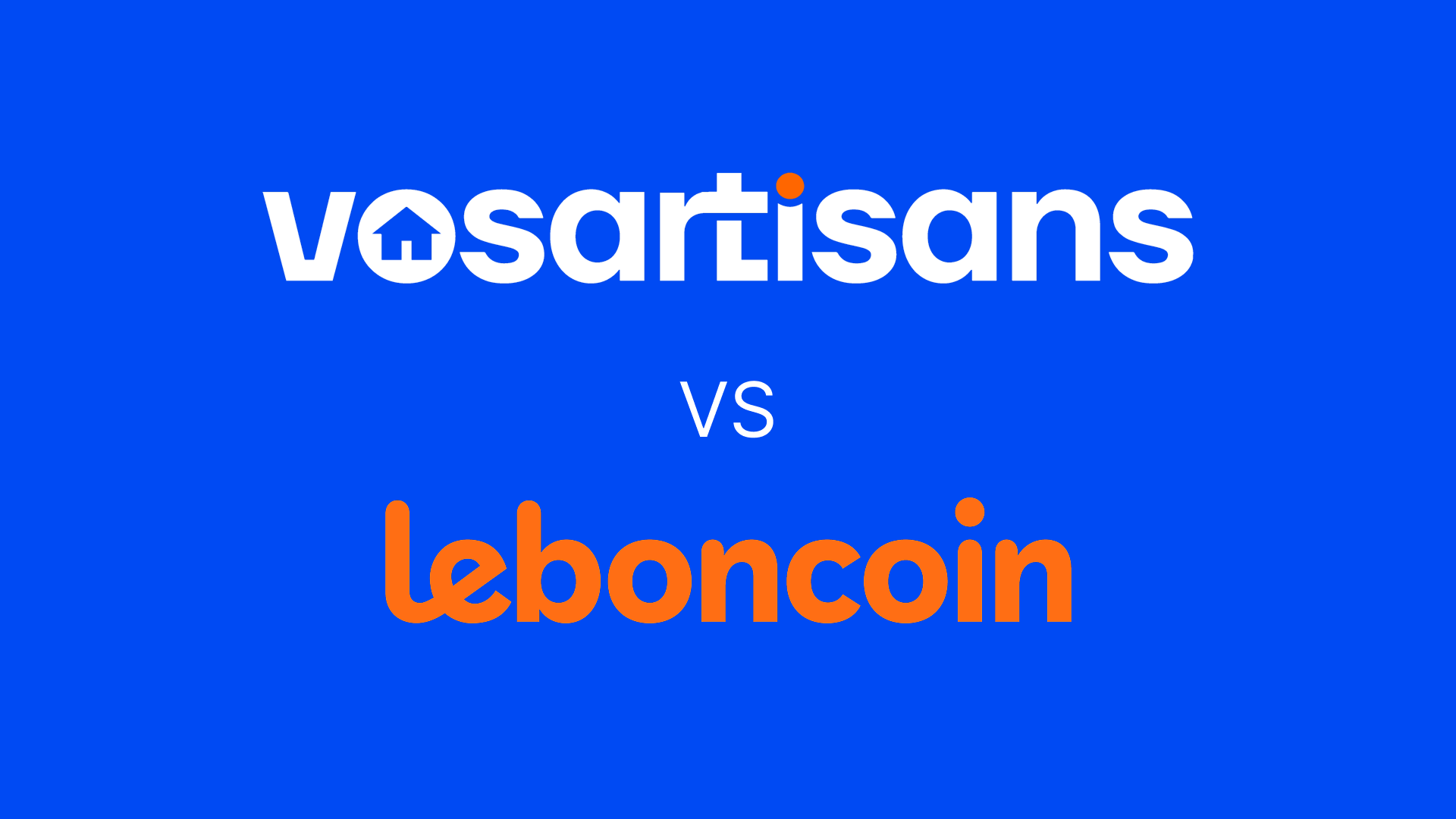 vosartisans.com vs LeBonCoin : où publier pour trouver de vrais chantiers en 2025 ?